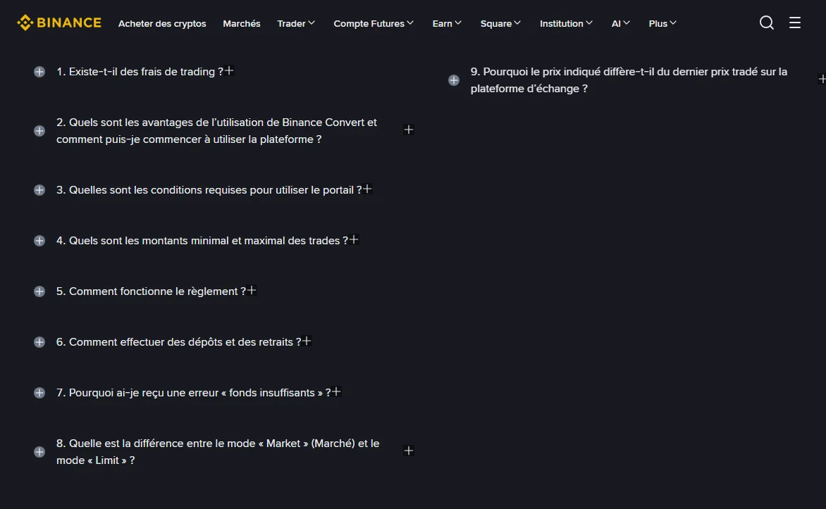 Liste des questions de la FAQ Binance Convert en français, dont la question 1, Existe-t-il des frais de trading, et la question 9, Pourquoi le prix indiqué diffère-t-il du dernier prix tradé sur la plateforme d&rsquo;échange